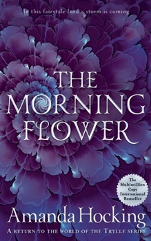 The Morning Flower - Book #2 of the Omte Origins
