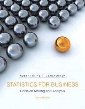 Paperback Statistics for Business: Decision Making and Analysis Book