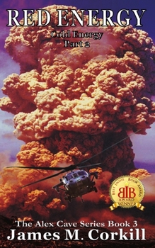 Paperback Red Energy. The Alex Cave Series book 3. Book