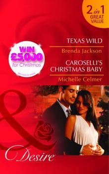 Paperback Texas Wild. Brenda Jackson. Caroselli's Christmas Baby Book