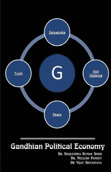 Gandhian Political Economy