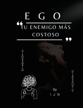 Paperback Ego: tu enemigo más costoso [Spanish] Book