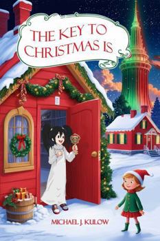 The Key to Christmas Is