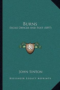 Paperback Burns: Excise Officer And Poet (1897) Book