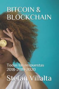 Paperback Bitcoin & Blockchain: Todas las respuestas 2018-2019-2020 [Spanish] Book