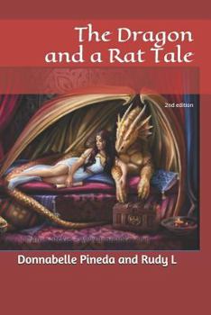 Paperback The Dragon and a Rat Tale: 2nd edition Book