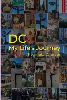 Paperback Washington, DC: My Life’s Journey Book
