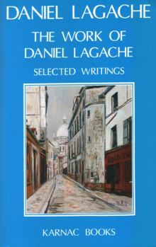 Paperback The Work of Daniel Lagache: Selected Papers 1938-1964 Book