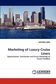 Paperback Marketing of Luxury Cruise Liners Book