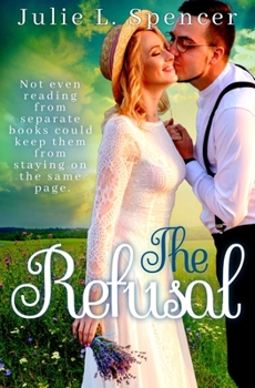 Paperback The Refusal: Christian Romance Book