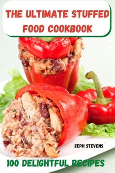 Paperback The Ultimate Stuffed Food Cookbook Book