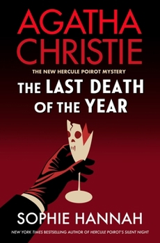 The Last Death of the Year - Book #6 of the New Hercule Poirot Mysteries