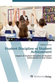 Paperback Student Discipline vs Student Achievement Book