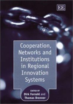 Hardcover Cooperation, Networks and Institutions in Regional Innovation Systems Book