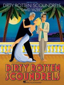 Paperback Dirty Rotten Scoundrels Book