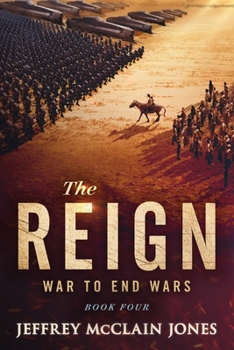 Paperback The REIGN: War to End Wars Book