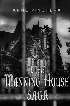 The Manning House Saga