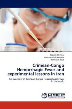 Paperback Crimean-Congo Hemorrhagic Fever and experimental lessons in Iran Book