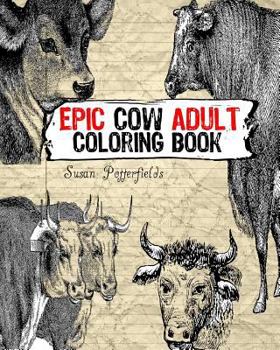 Paperback Epic Cow Adult Coloring Book