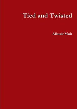 Paperback Tied and Twisted Book