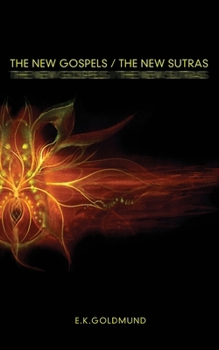 Paperback The New Gospels / The New Sutras Book