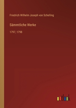 Paperback Sämmtliche Werke: 1797, 1798 [German] Book