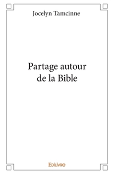 Paperback Partage autour de la Bible [French] Book