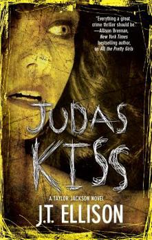 Judas Kiss - Book #3 of the Taylor Jackson