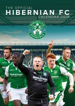 Calendar The Official Hibernian F.C. Calendar 2019 Book