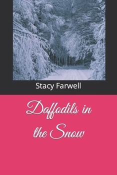 Paperback Daffodils in the Snow Book