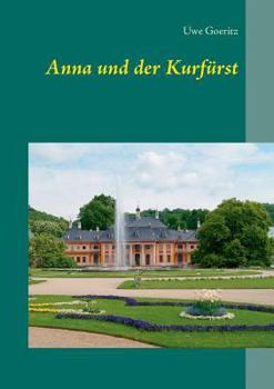 Paperback Anna und der Kurfürst [German] Book