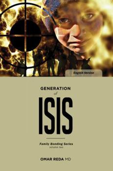 Paperback Generation of ISIS: the effects of violence and conflict on children Book