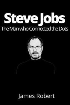 Paperback Steve Jobs: The Man who Connected the Dots Book