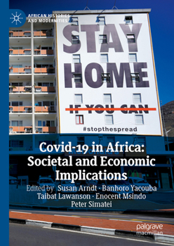 Hardcover Covid-19 in Africa: Societal and Economic Implications Book