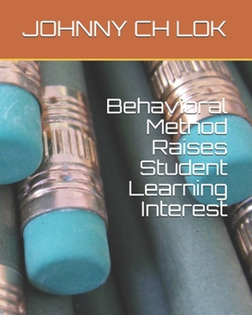 Paperback Behavioral Method Raises Student Learning Interest Book