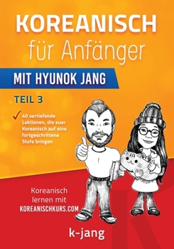 Paperback Koreanisch für Anfänger Teil 3: mit Hyunok Jang [German] Book