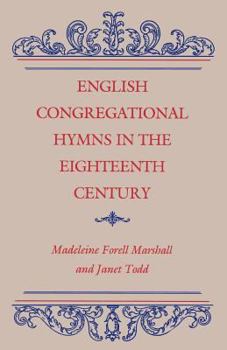 Paperback English Congregational Hymns in the Eighteenth Century Book