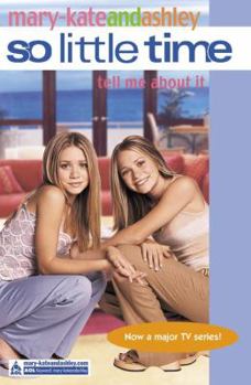 Tell Me About It - Book #5 of the So Little Time