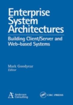 Paperback Enterprise System Architectures: Building Client/Server and Web-Based Systems Book