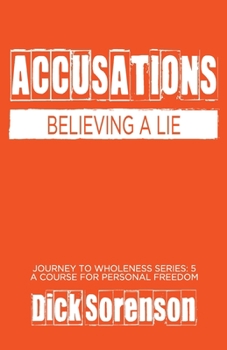 Paperback Accusations: Believing a Lie Book