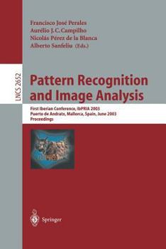 Paperback Pattern Recognition and Image Analysis: First Iberian Conference, Ibpria 2003 Puerto de Andratx, Mallorca, Spain, June 4-6, 2003 Proceedings Book