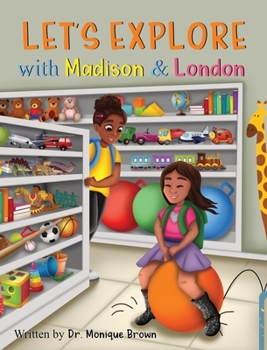 Hardcover Let's Explore with Madison and London Book