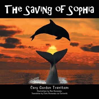 Paperback The Saving of Sophia: El Rescate De Sofia Book