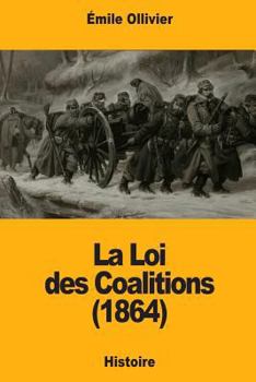 Paperback La Loi des Coalitions (1864) [French] Book