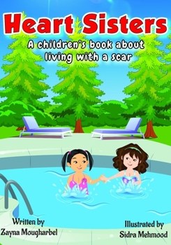 Paperback Heart Sisters: A Children's Book about Living with a Scar Book