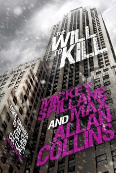 The Will to Kill - Book #23 of the Mike Hammer