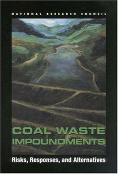 Paperback Coal Waste Impoundments: Risks, Responses, and Alternatives Book