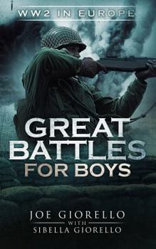 Paperback Great Battles for Boys: WW2 Europe Book