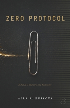 Paperback Zero Protocol: A Novel of Memory and Resistance Book