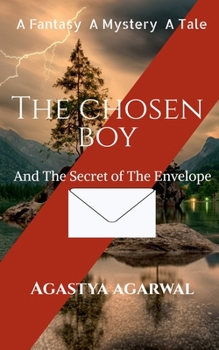 Paperback The Chosen Boy and The Secret Of The Envelope Book